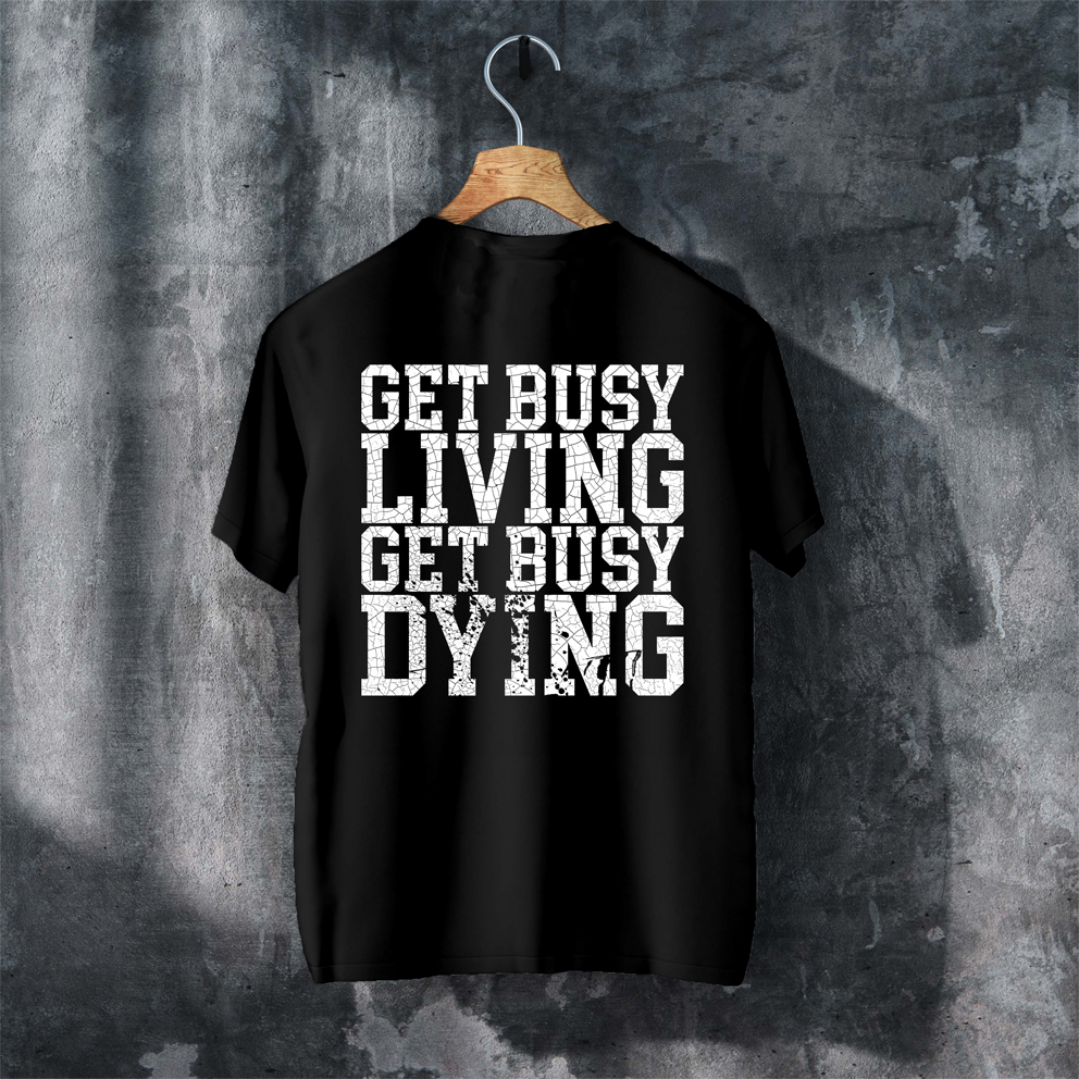Shawshank Redemption "Get Busy Living" T-Shirt - Movie Fan Apparel